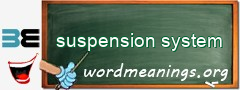 WordMeaning blackboard for suspension system